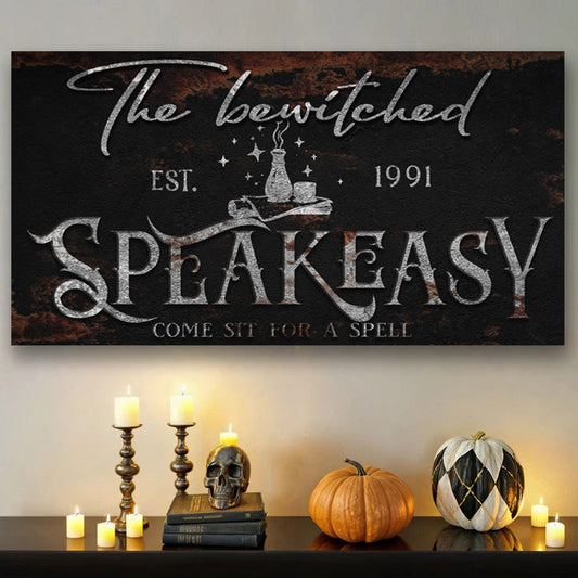 The Bewitched Speakeasy Halloween Sign III by Tailored Canvases