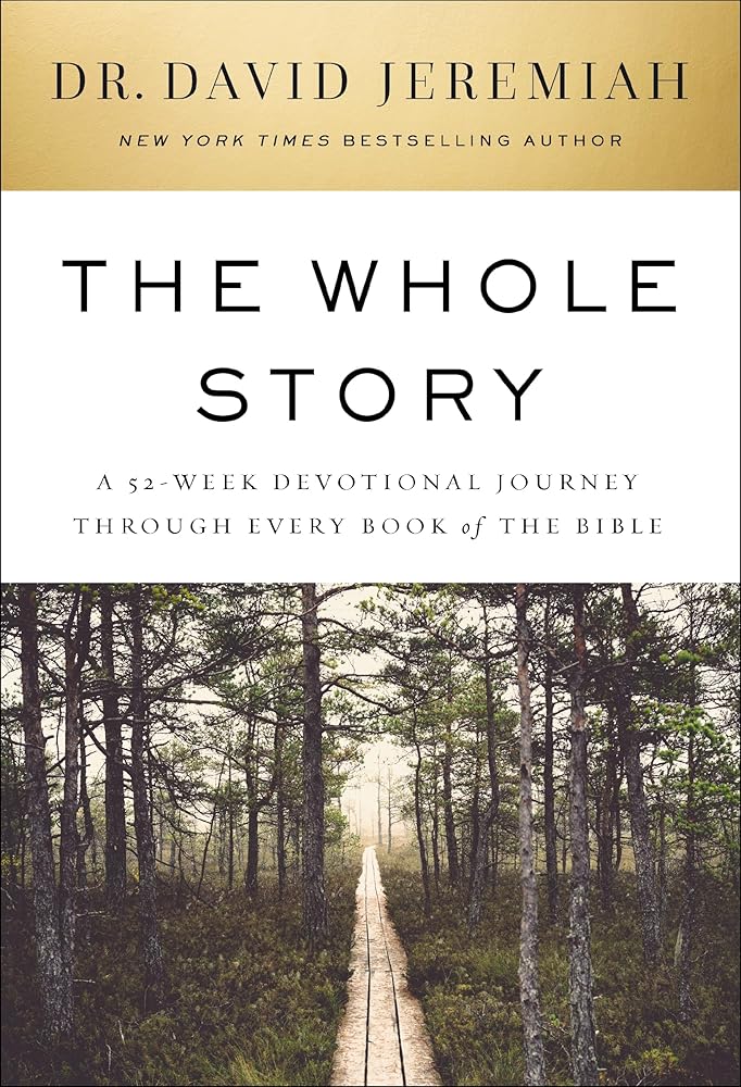 The Whole Story: A 52-Week Devotional Journey Through Every Book of the Bible by Book Outpost