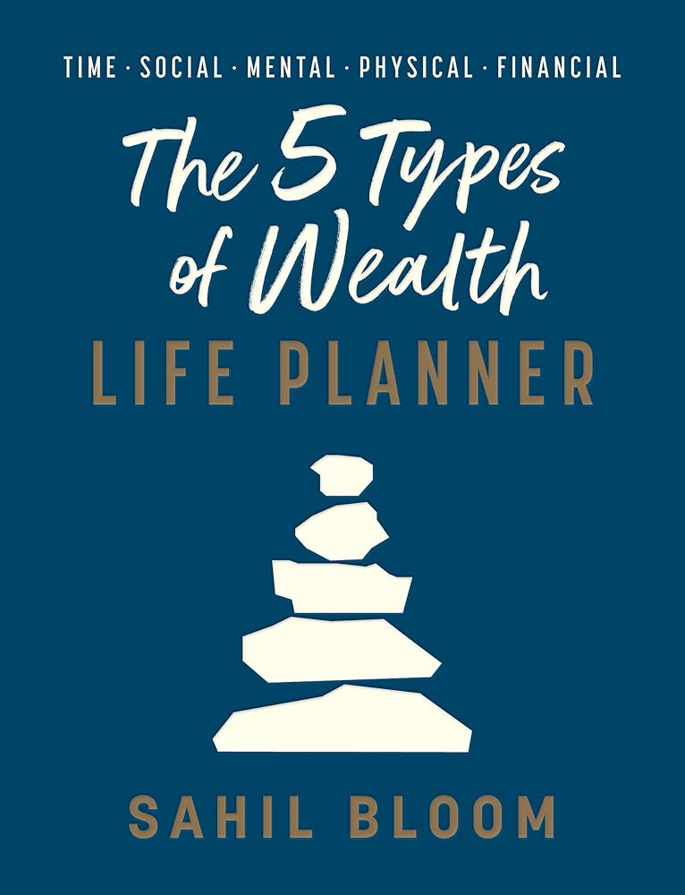 The 5 Types of Wealth Life Planner by Book Outpost