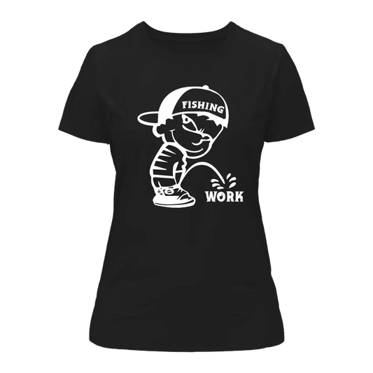 Fishing And Work T-Shirt for Women by Outdoorzees