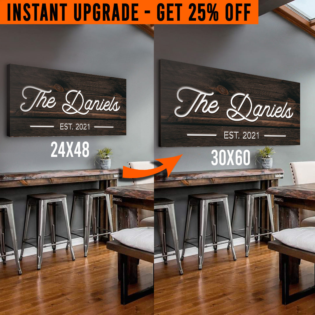 Upgrade Your 48x24 Inches 'Family Name' (Style 2) Canvas To 60x30 Inches by Tailored Canvases