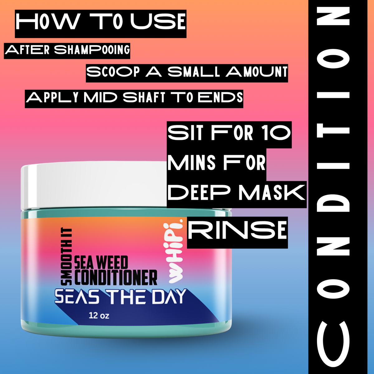Seas The Day Smooth It Seaweed Conditioner Mask by Whipi Co