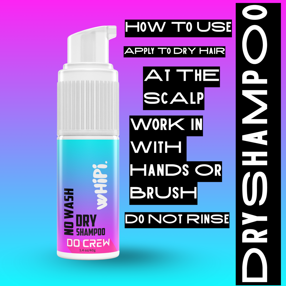 No Wash- Do Crew Dry Shampoo by Whipi Co