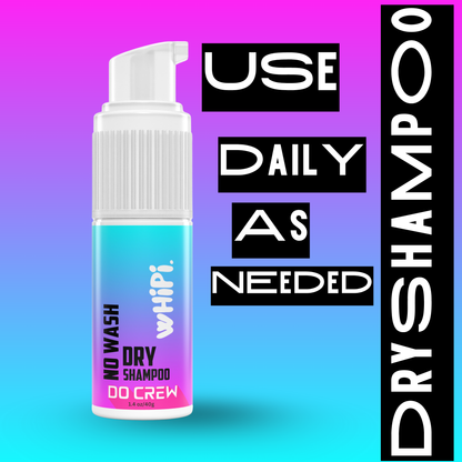No Wash- Do Crew Dry Shampoo by Whipi Co