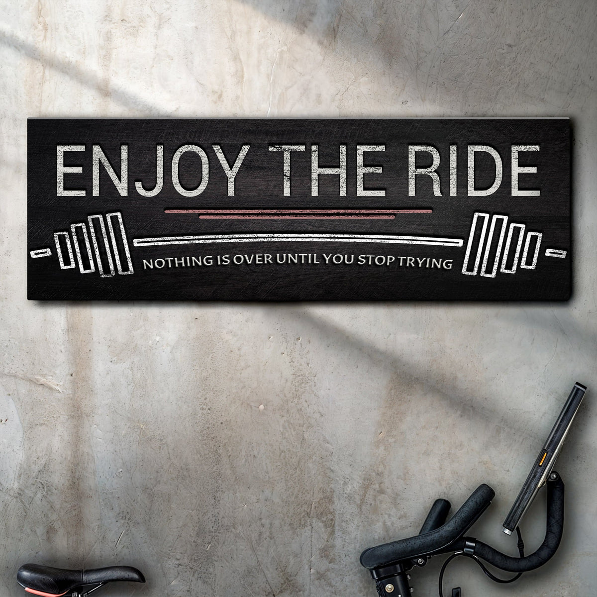 Enjoy The Ride Gym Sign by Tailored Canvases