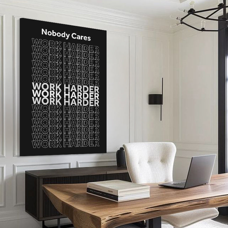 Work Harder Motivational Wall Sign by Tailored Canvases