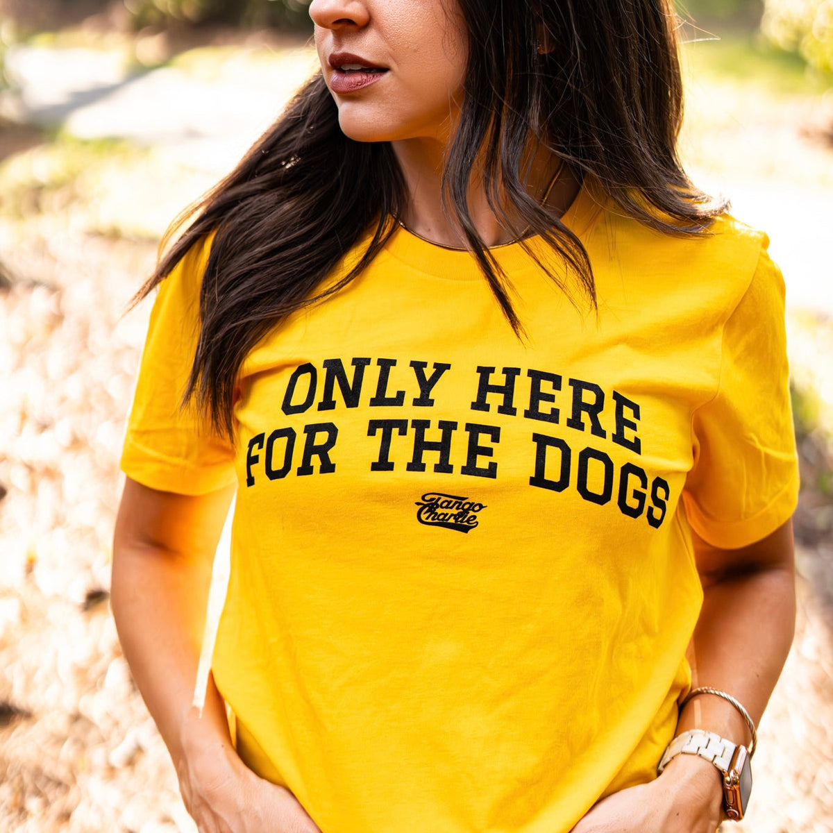 Only Here For The Dogs - tee by Tango Charlie Apparel