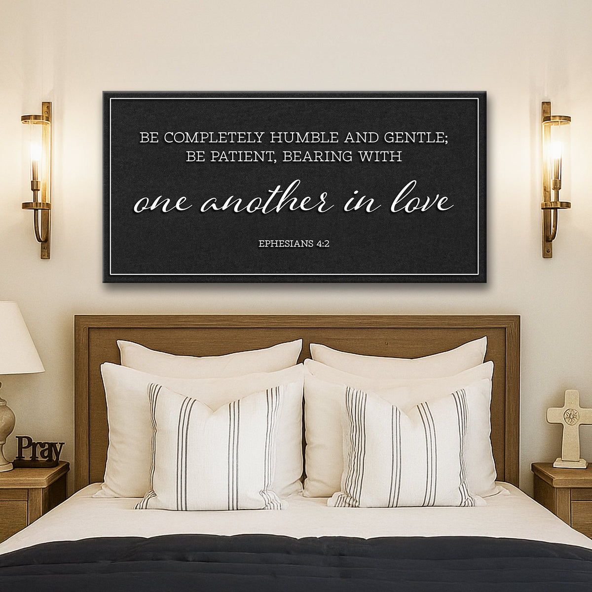 Be Completely Humble And Gentle - Ephesians 4:2 Faith Sign II by Tailored Canvases