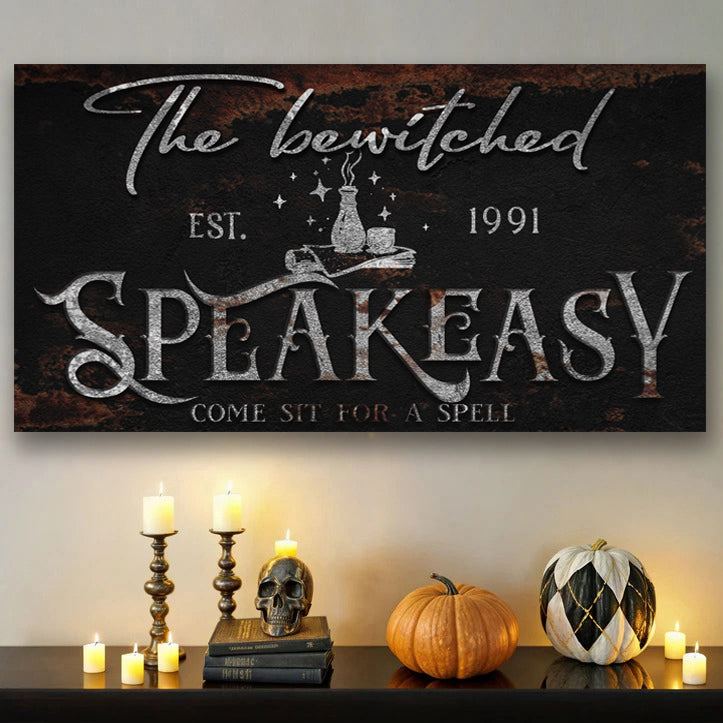 The Bewitched Speakeasy Halloween Sign III by Tailored Canvases