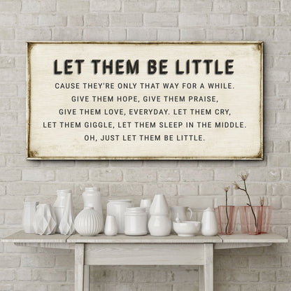 Let Them Be Little Playroom Sign by Tailored Canvases