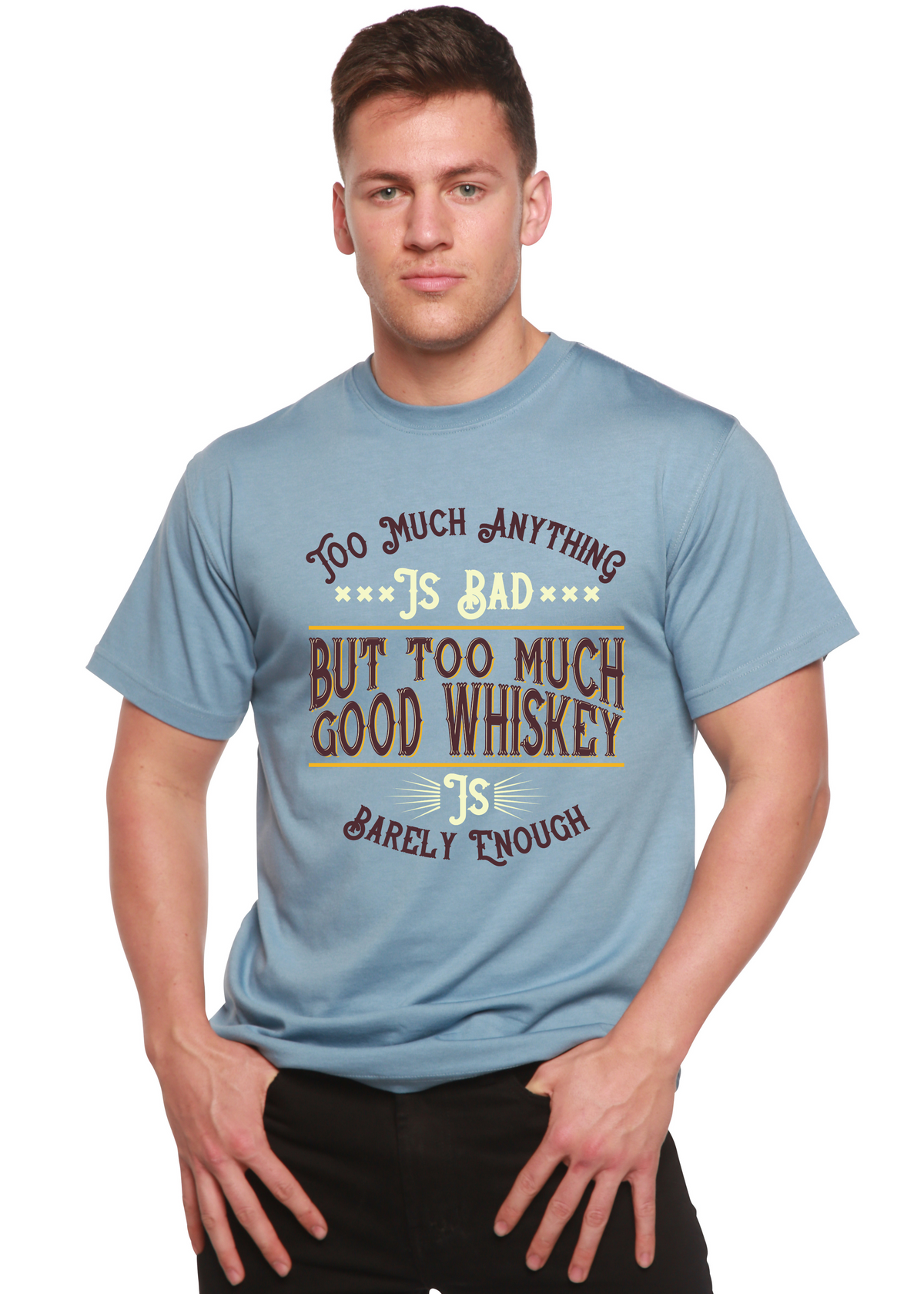 But Too Much Good Whiskey men's bamboo graphic T-shirt – view 3