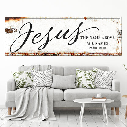 Jesus The Name Above All Names - Philippians 2:9 Faith Sign by Tailored Canvases