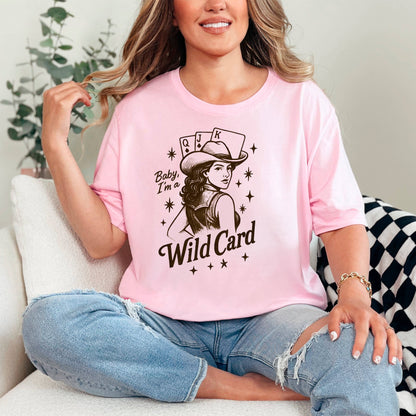 Baby, I'm a Wild Card Graphic Tee | Retro Western Cowgirl by Joyful Moose