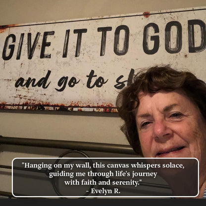 Give It to God and Go to Sleep – Rustic Christian Wall Art for Peaceful Nights by Tailored Canvases