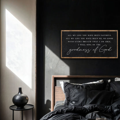Goodness Of God Faith Sign by Tailored Canvases