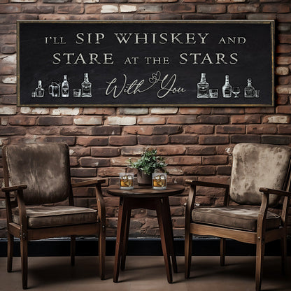 Sip Whiskey With You Bar Sign II by Tailored Canvases
