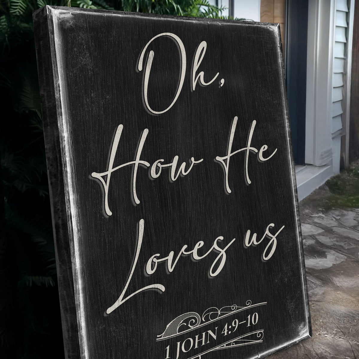 1 John 4:9-10 Oh How He Loves Us canvas wall sign by Tailored Canvases, view 4