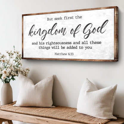 Matthew 6:33 - But Seek the Kingdom of God Faith Sign II by Tailored Canvases