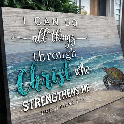 I Can Do All Things Through Christ Faith Sign IV by Tailored Canvases