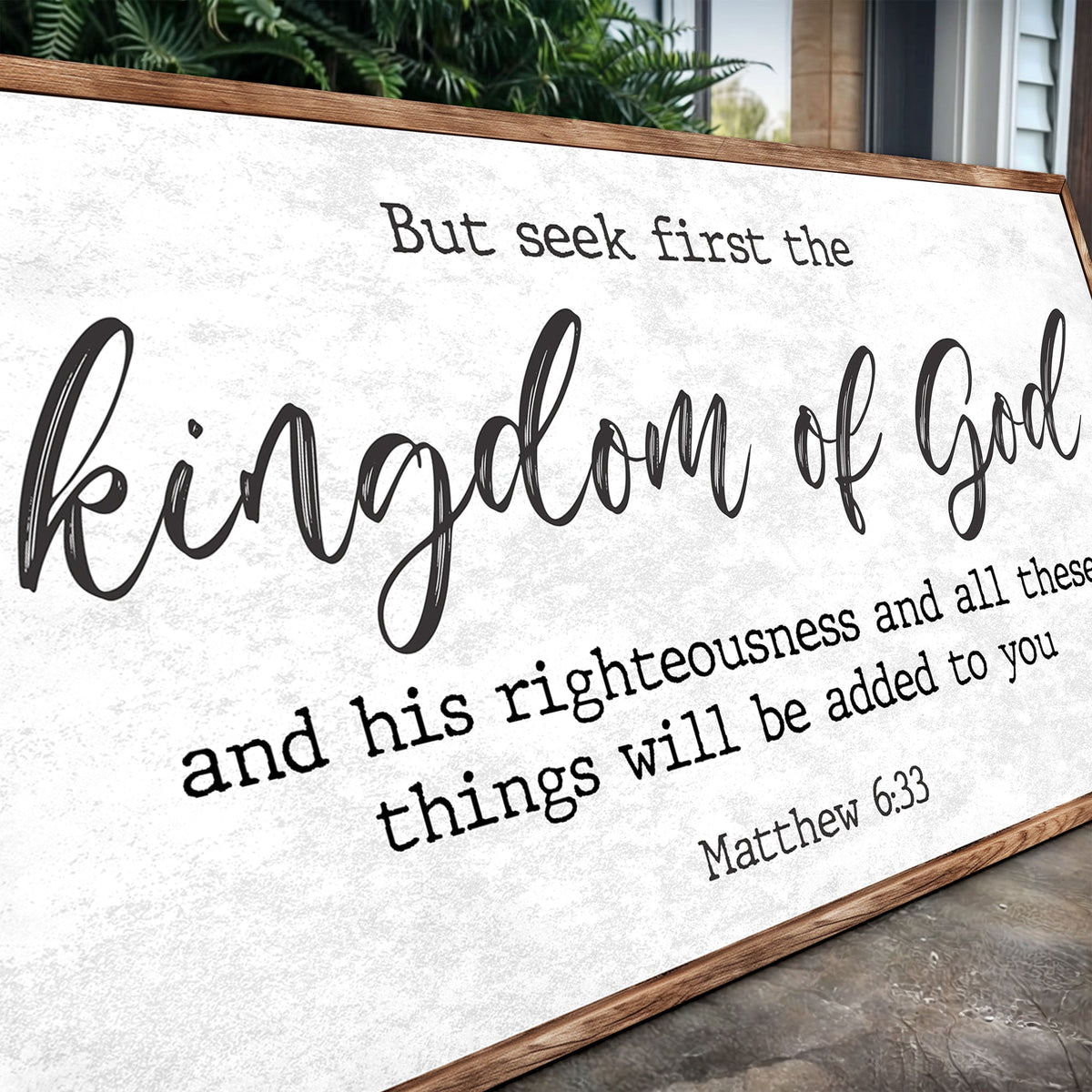 Matthew 6:33 - But Seek the Kingdom of God Faith Sign II by Tailored Canvases