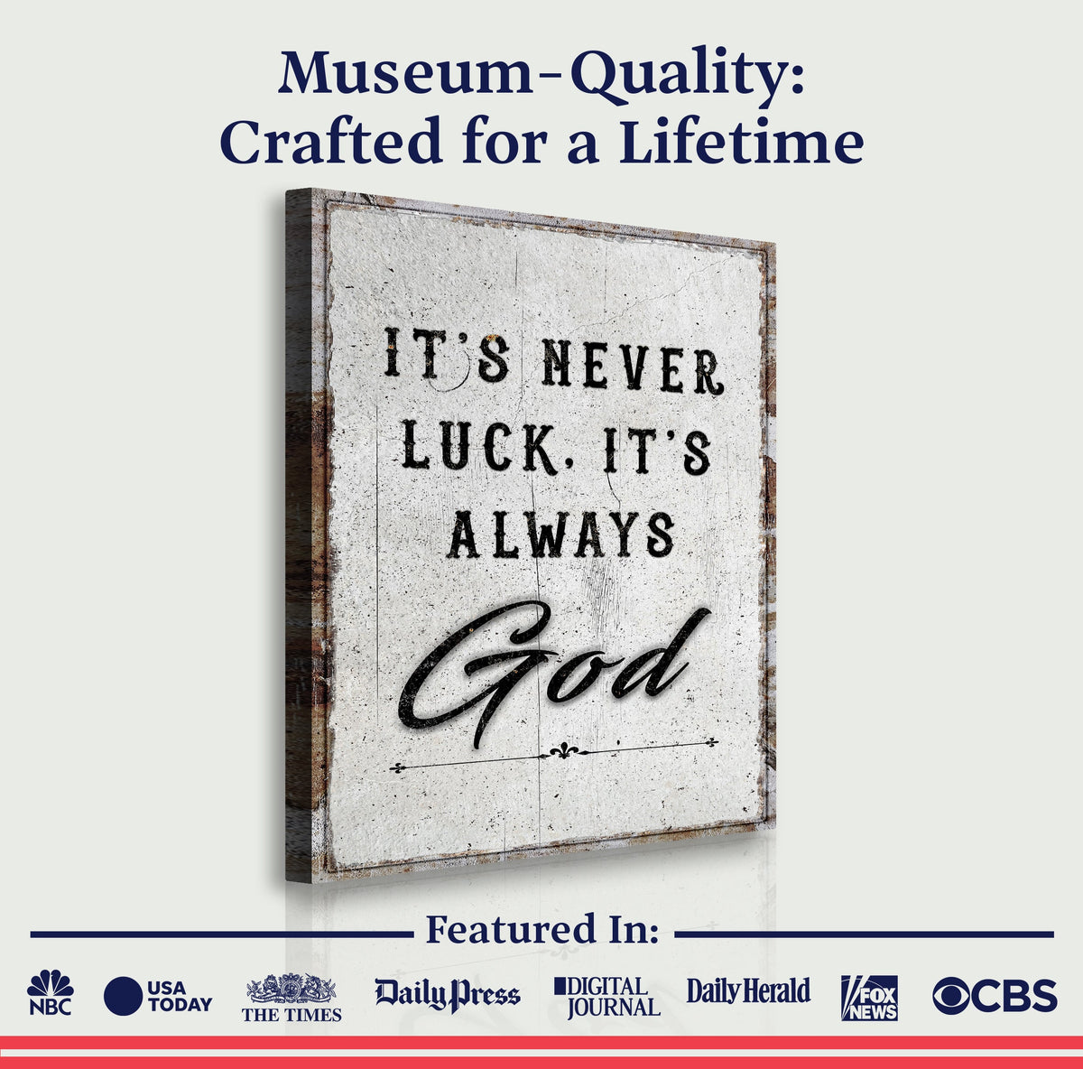 It's Never Luck, It's Always God Faith Wall Art by Tailored Canvases