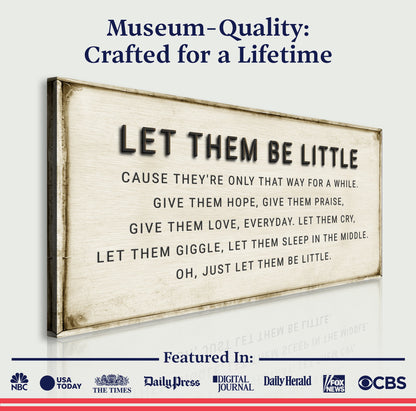 Let Them Be Little Playroom Sign by Tailored Canvases