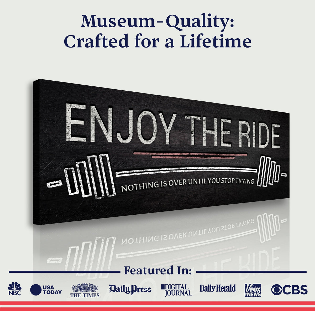 Enjoy The Ride Gym Sign by Tailored Canvases