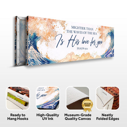 Mightier Than the Waves of the Sea Psalm 93:4 Faith Sign IV by Tailored Canvases