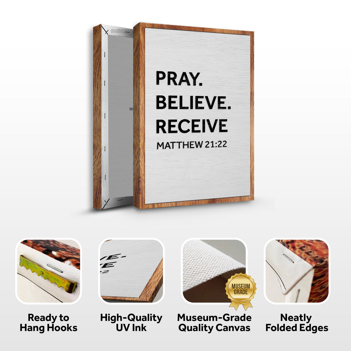 Matthew 21:22 - Pray Believe Receive Faith Sign by Tailored Canvases