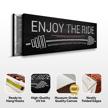 Enjoy The Ride Gym Sign by Tailored Canvases