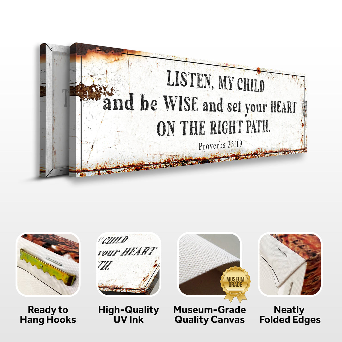 Be Wise and Set Your Heart on The Right Path - Proverbs 23:19 Faith Sign by Tailored Canvases