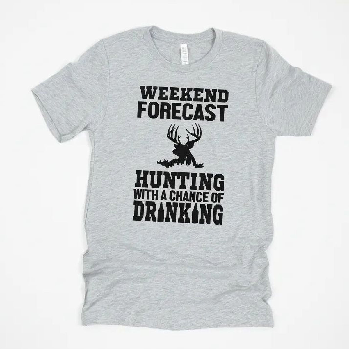 Hunting Gift for Men - Hunting with a chance of Drinking T-shirt - Funny Mens Shirt by Joyful Moose