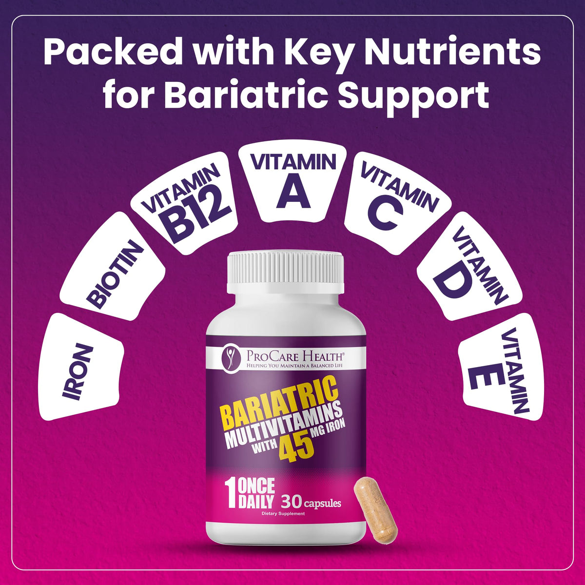 ProCare Health Bariatric Multivitamin 45mg Iron – Once Daily Capsule for Gastric Bypass, Sleeve & Post-Op Support – 90 Easy-to-Swallow Capsules, 3-Month Supply, No Artificial Colors, Gluten-Free by Shahmori