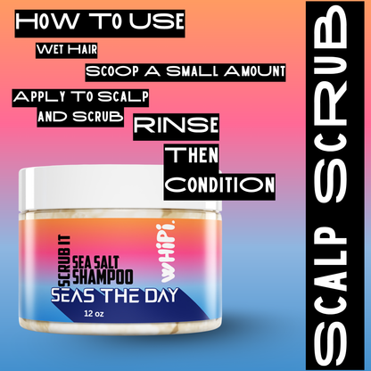 Scrub- Sea Salt Shampoo by Whipi Co