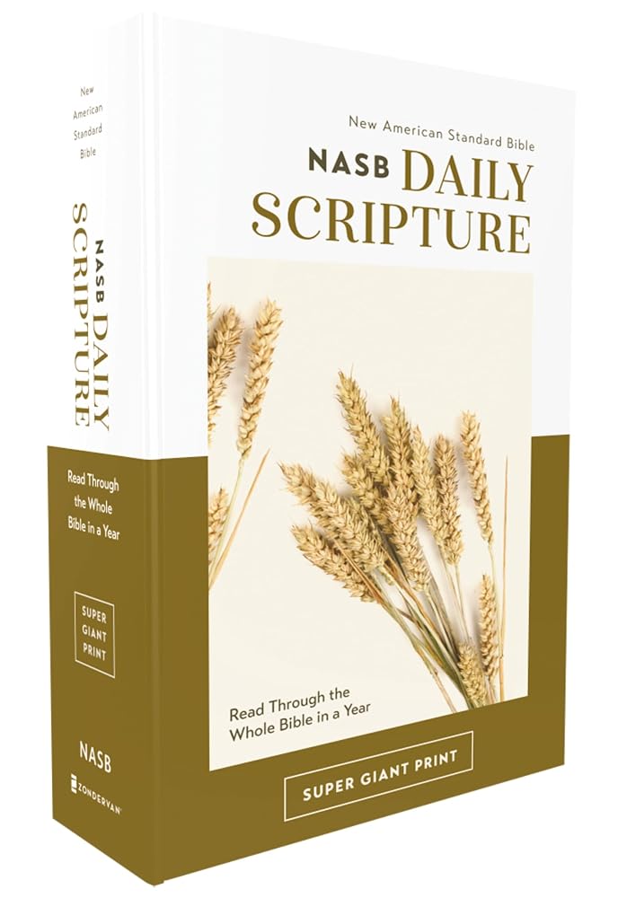 NASB, Daily Scripture, Super Giant Print, Paperback, White/Gold, 1995 Text, Comfort Print: 365 Days to Read Through the Whole Bible in a Year by Book Outpost