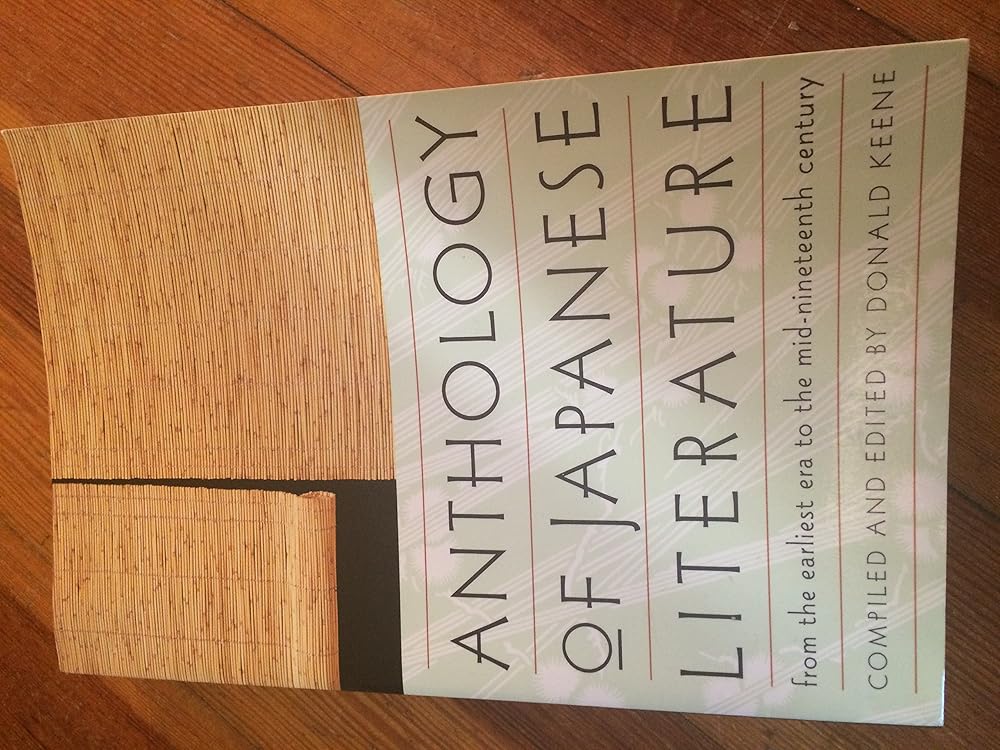 Anthology of Japanese Literature: From the Earliest Era to the Mid-Nineteenth Century by Book Outpost