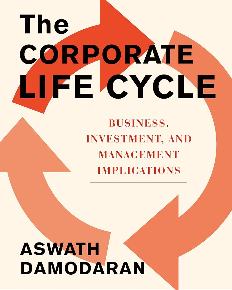 The Corporate Life Cycle: Business, Investment, and Management Implications by Book Outpost