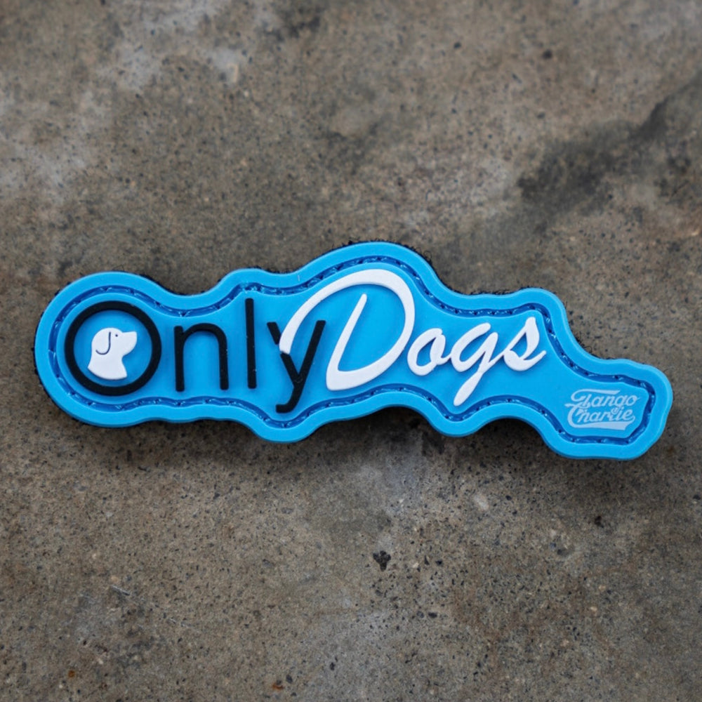 OnlyDogs - Patch by Tango Charlie Apparel