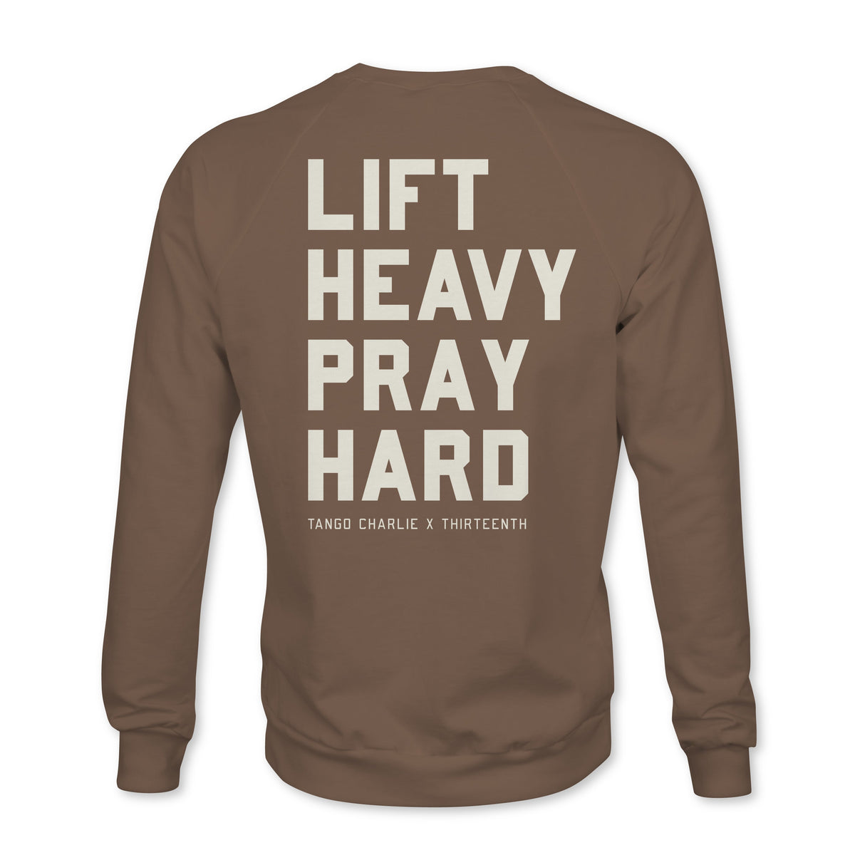 Lift Heavy. Pray Hard. - Crewneck by Tango Charlie Apparel