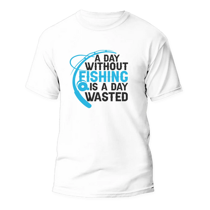 A Day Without Fishing Man T-Shirt by Outdoorzees