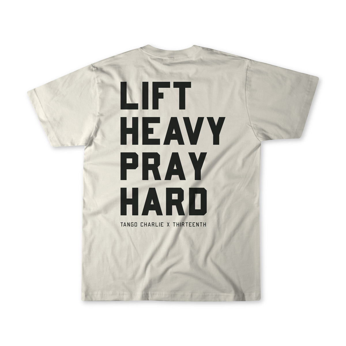 Lift Heavy. Pray Hard. - Tee by Tango Charlie Apparel
