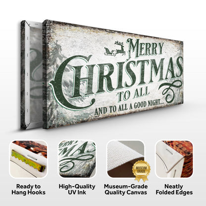 Merry Christmas To All And Goodnight Sign II by Tailored Canvases