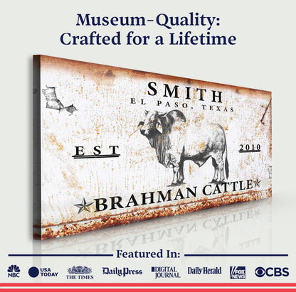 Brahman Cattle Sign by Tailored Canvases