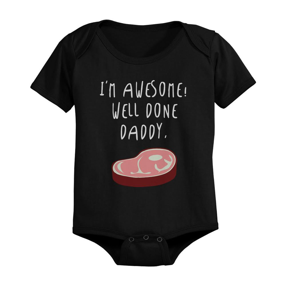 I'm Awesome Well Done Daddy Baby Onesie by Teal Tiger