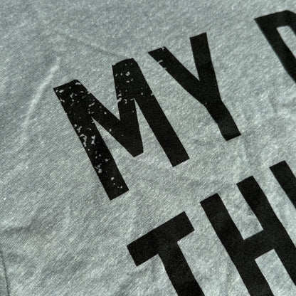 My Dog Thinks I’m Strong - tee by Tango Charlie Apparel