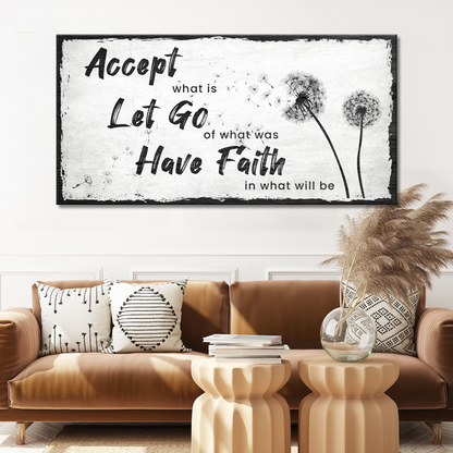 Accept, Let Go, Have Faith Sign by Tailored Canvases