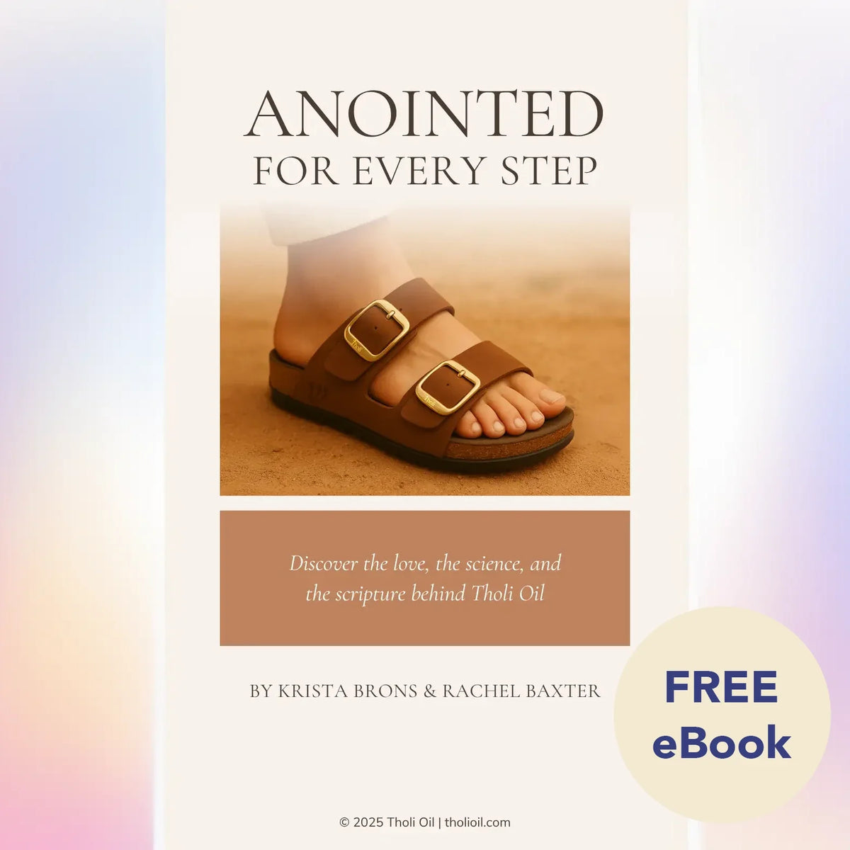 Tholi Oil Anointed for Every Step (Digital eBook) by Tholi Oil