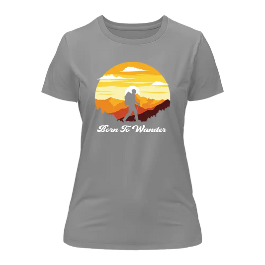 Born To Wander T-Shirt for Women by Outdoorzees