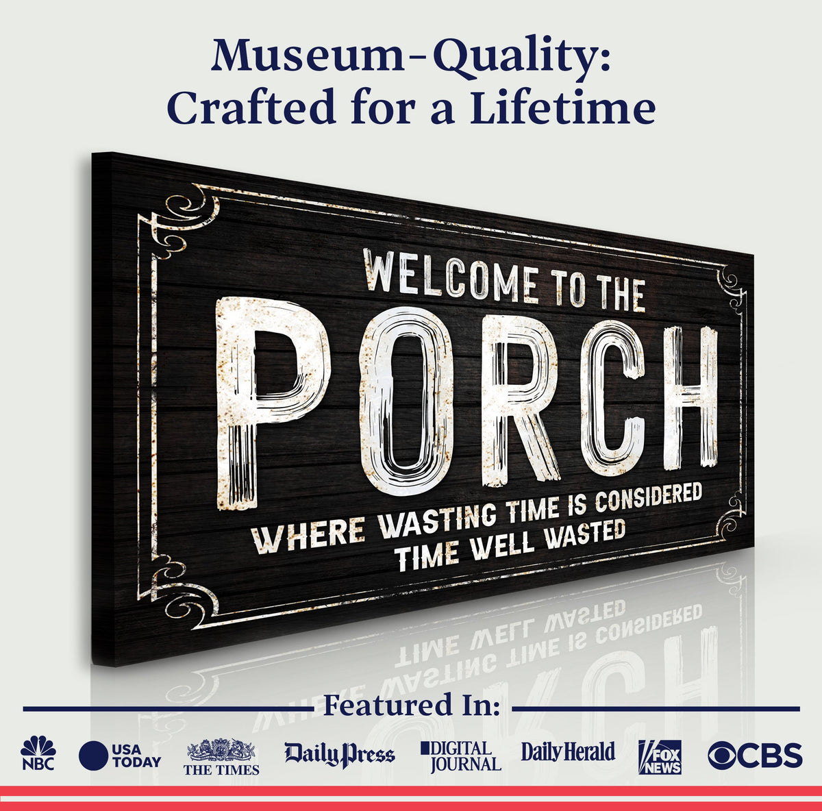 Welcome To The Porch Sign VI by Tailored Canvases