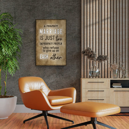 A Perfect Marriage Sign by Tailored Canvases